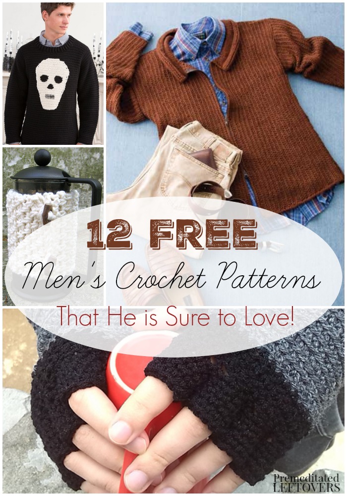 Free Crochet Patterns for Men- Check out these 12 free men's crochet patterns. They include gifts he will love such as sweaters, hats, and scarves.