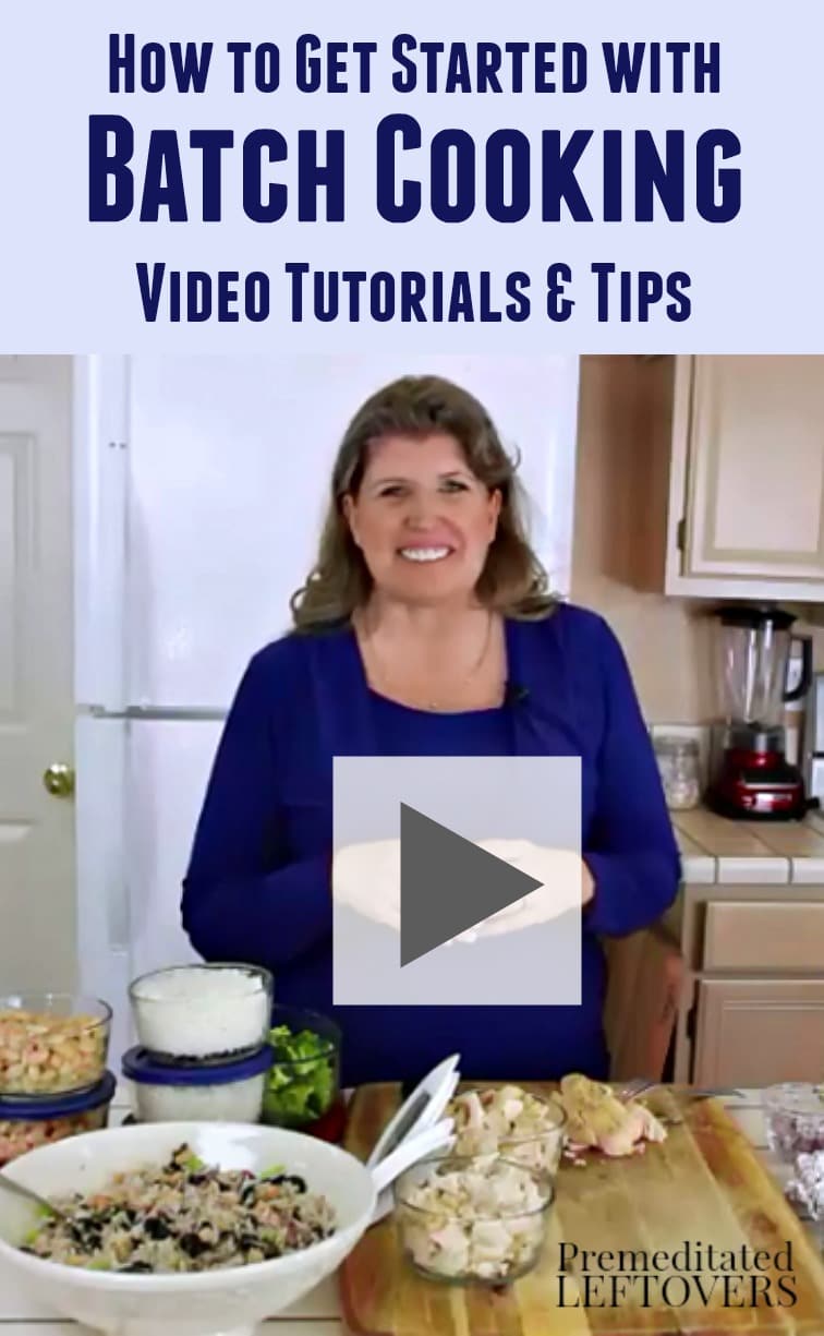 How to Get Started with Batch Cooking - How to Batch Cook Food in Bulk. Batch Cooking Video Tutorials and tips for prepping food ahead of time to use in quick and easy dinner recipes.