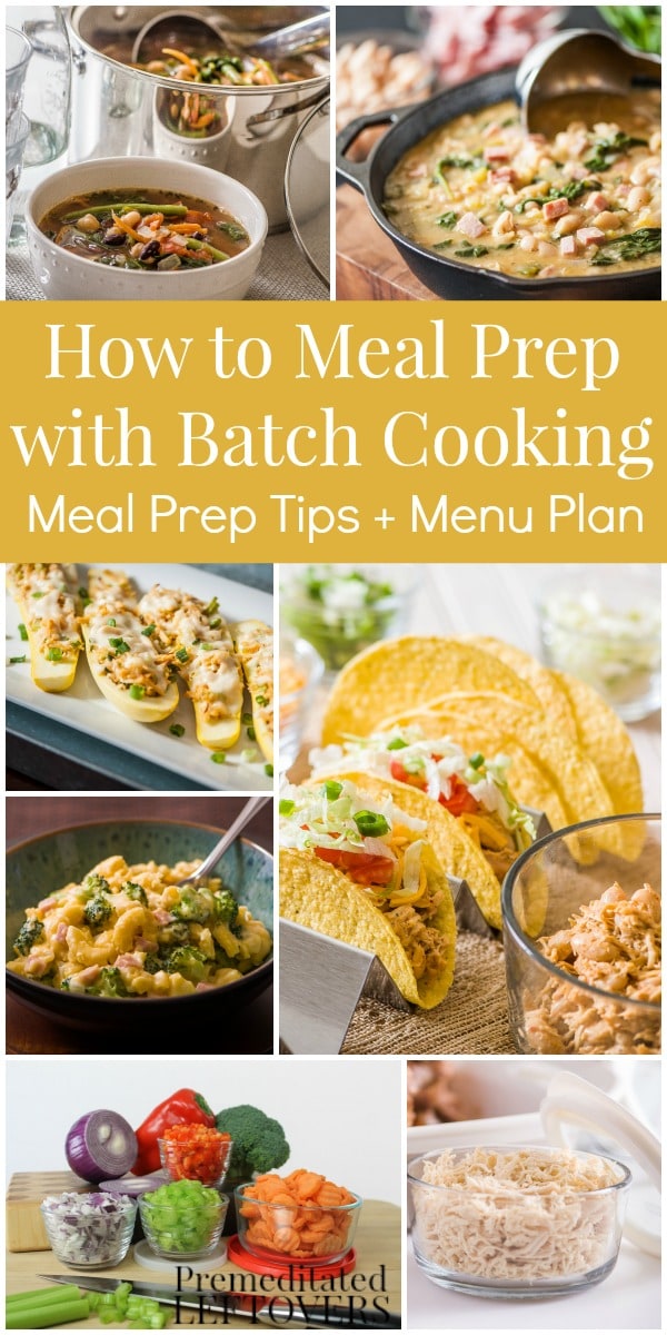 Once a Week Meal Prep with Batch Cooking - How to prep recipes for a week's worth of dinners by batch cooking key ingredients and prepping vegetables ahead of time. Includes break down of meal prep session and menu plan.
