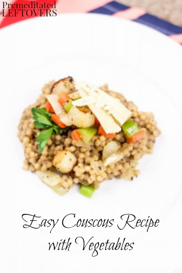 Easy Couscous Recipe with Vegetables- The whole family will enjoy this delicious couscous recipe. It's such a quick and easy dinner idea! 