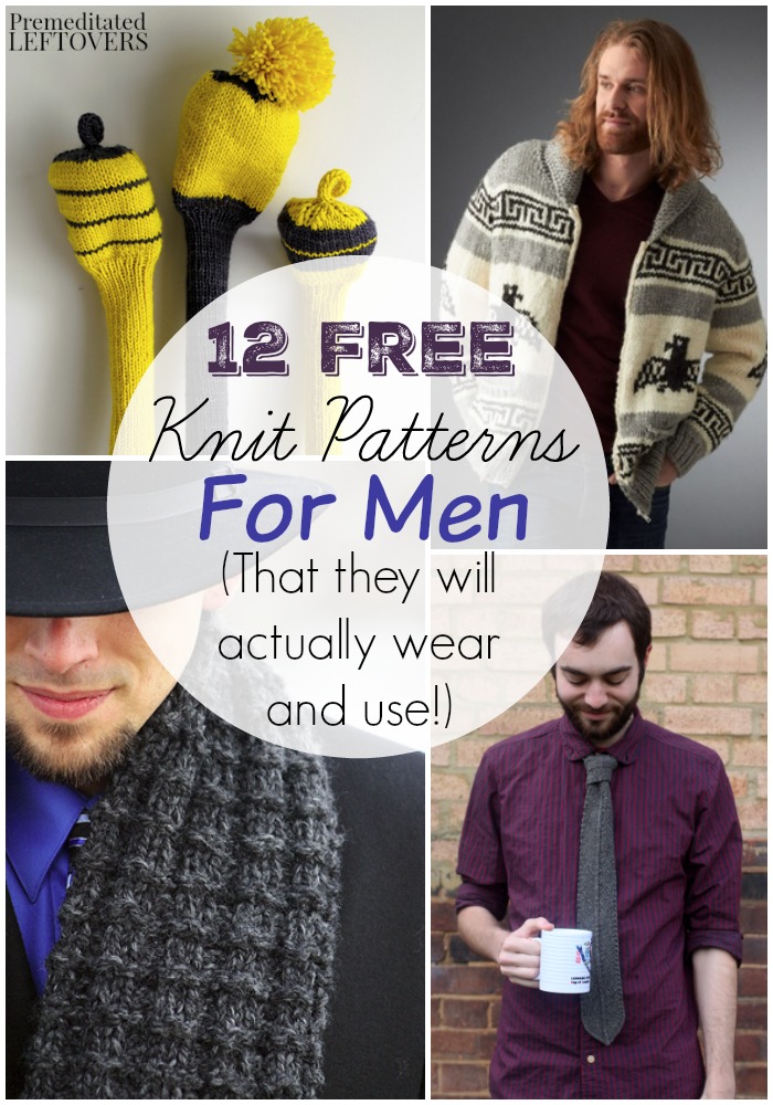 12 Free Knitting Patterns for Men- Check out this collection of free knit patterns for men including ties, sweaters, cup cozies, scarves, and more!