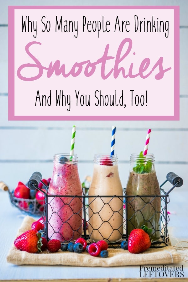Why You Should Be Drinking Smoothies- Get out your blender! Here are 5 reasons why drinking smoothies with fresh fruit and veggies is good for your health. 
