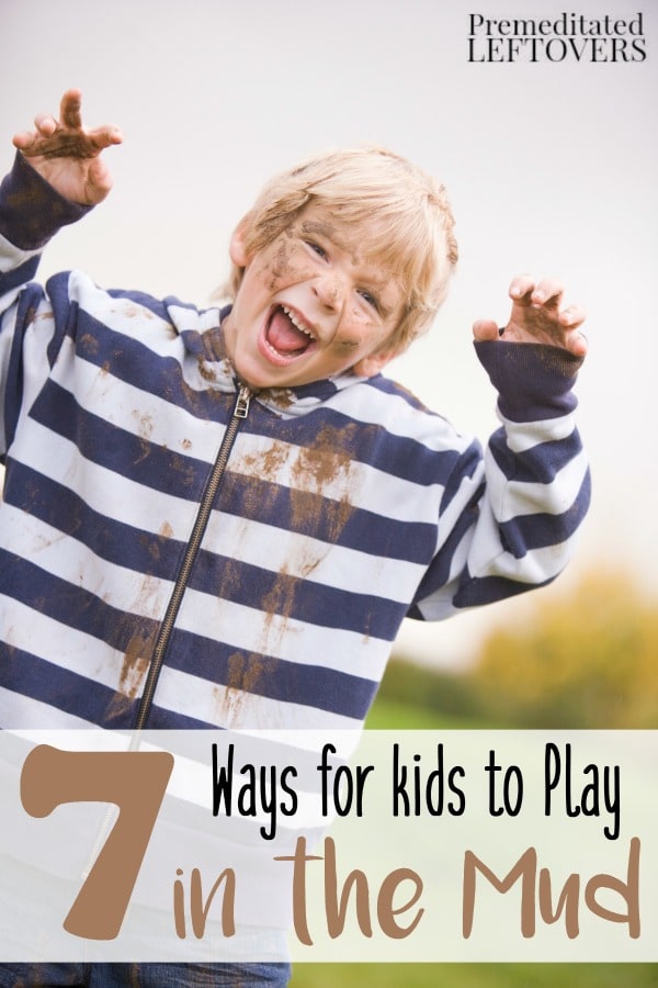 Fun Ways for Kids to Play in Mud- Most kids love to play in mud! These activities make it even more fun and add great sensory components as well.