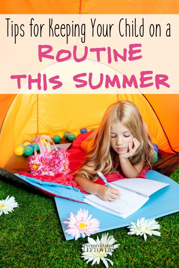 How to Keep Your Child on a Routine This Summer- Here are some ways you can keep kids happy and less stressed this summer by maintaining a regular routine.