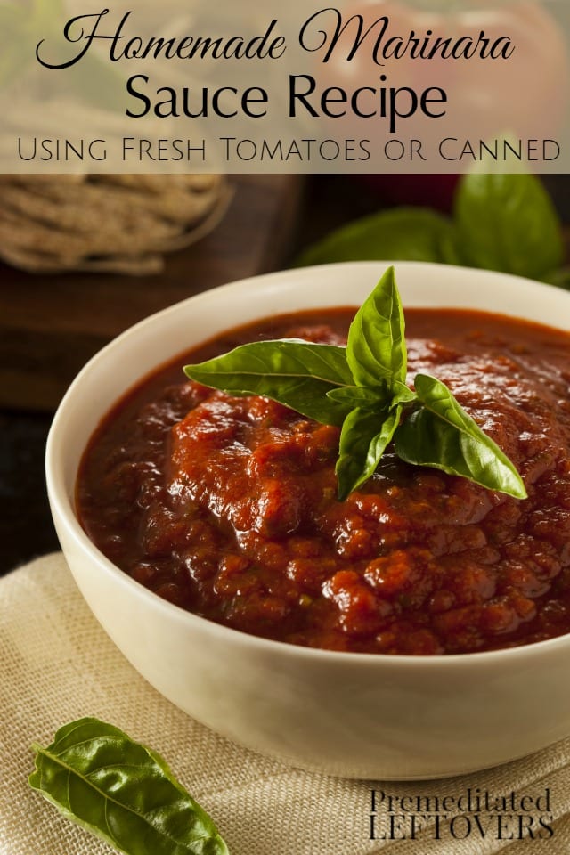Homemade Marinara Sauce recipe using fresh tomatoes or whole canned tomatoes