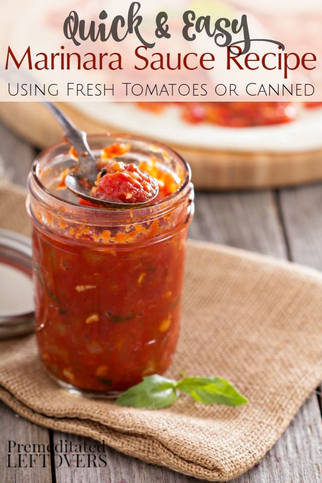 Quick and easy homemade marinara sauce recipe using fresh tomatoes and herbs or canned tomatoes and dried spices