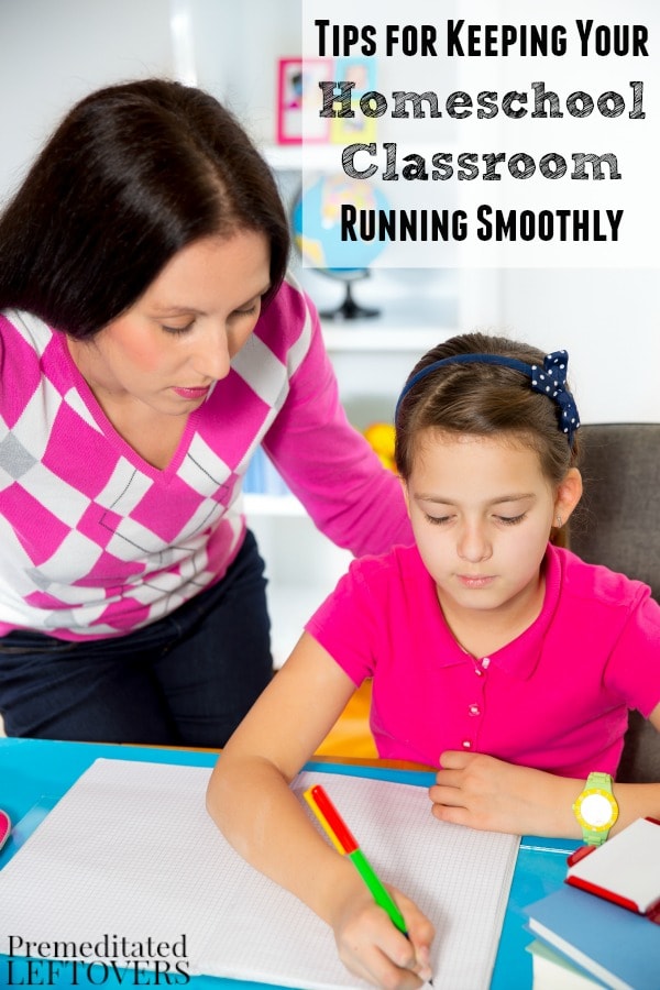Tips for Keeping Your Homeschool Classroom Running Smoothly- Keep your homeschool classroom organized and your lessons on track with these helpful tips. 
