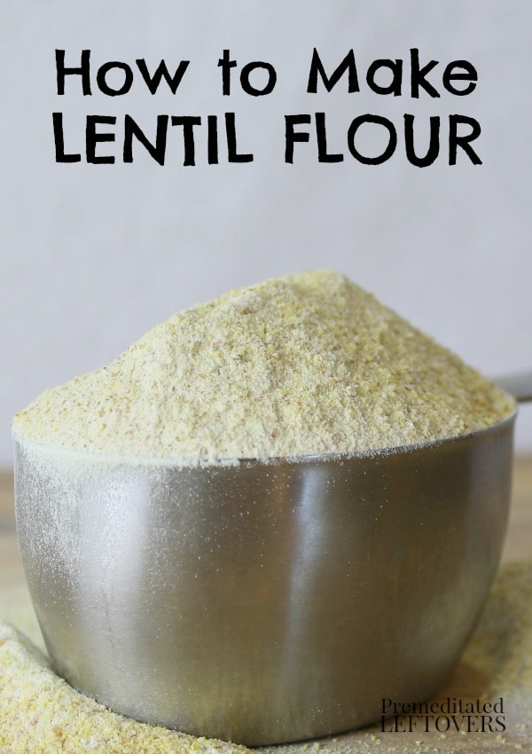 How to make lentil flour.