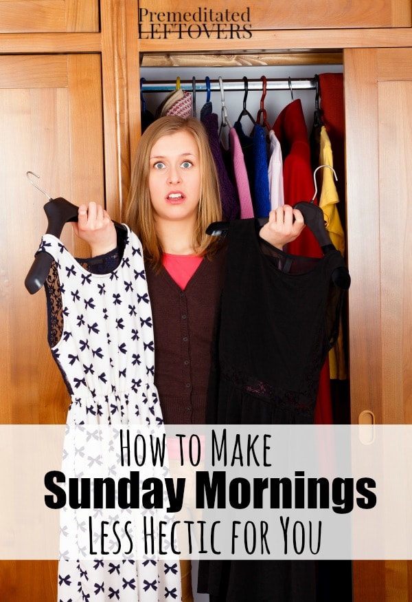Tips for Making Sunday Mornings Less Hectic for Church- Are your Sunday mornings chaotic? Enjoy more relaxed and organized mornings with these tips.