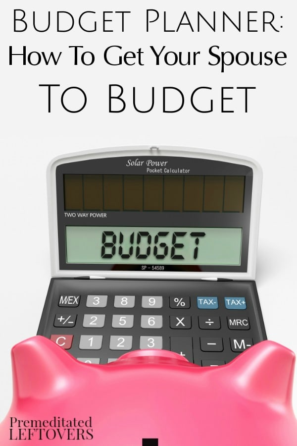 Learn How to Get Your Spouse to Budget with these simple tips! They will help you become the family budget planner with compromise and good communication!