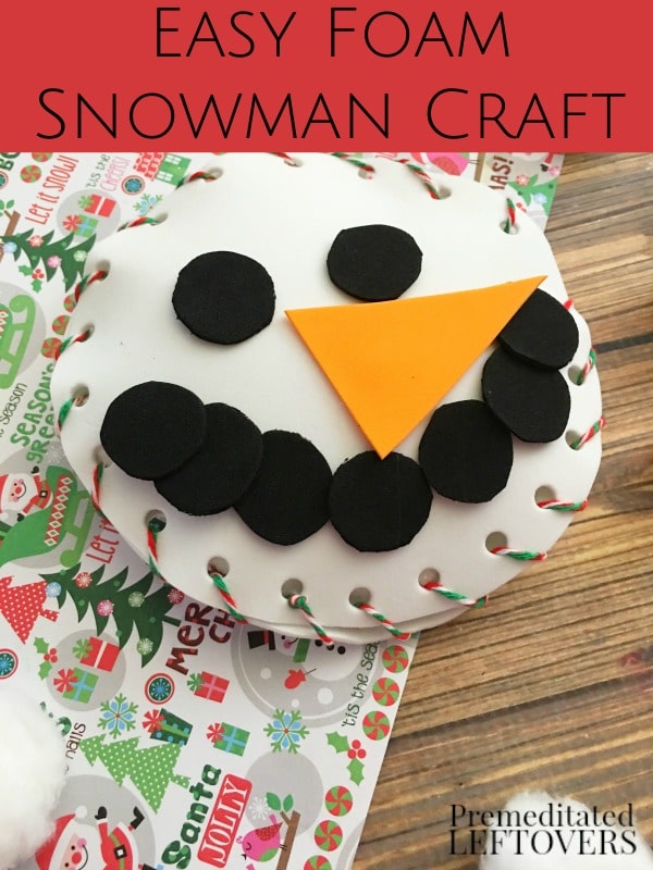 When the weather is just too cold to play outside, kids can make this cute Foam Snowman Craft. This is an easy tutorial using inexpensive foam craft sheets.