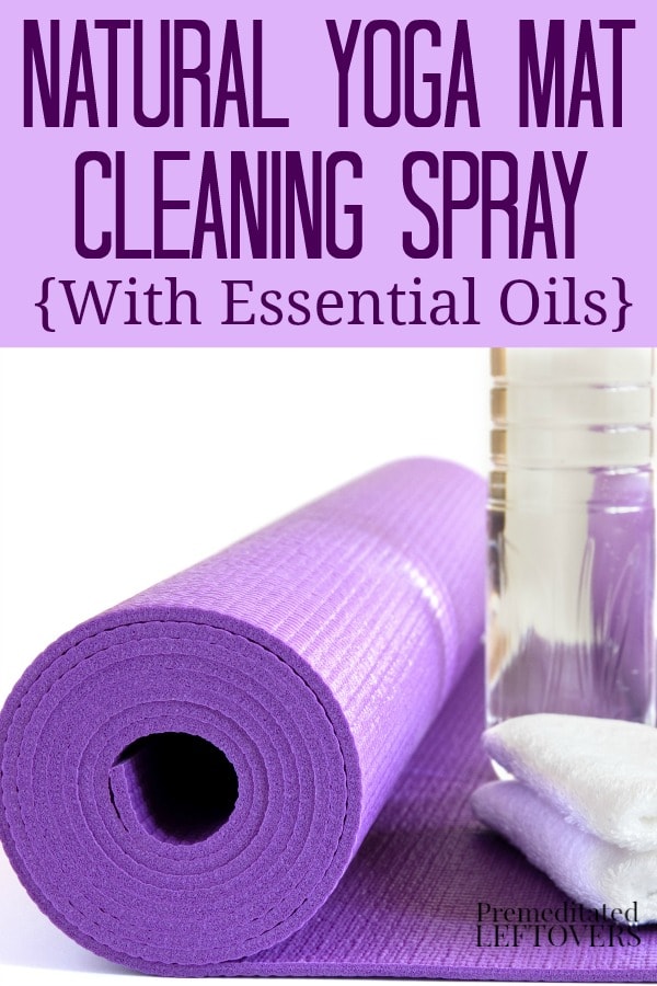 How to make your own DIY yoga mat cleaning spray!