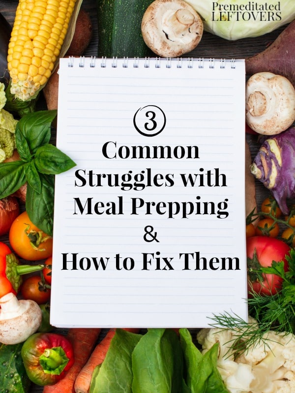 Have you given meal prepping a try and it just doesn't seem to be working out? Check out these 3 Common Struggles with Meal Prepping and How to Fix Them.