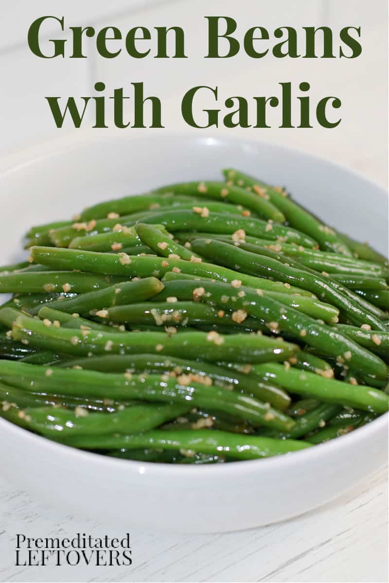 easy garlic green beans in a serving bowl