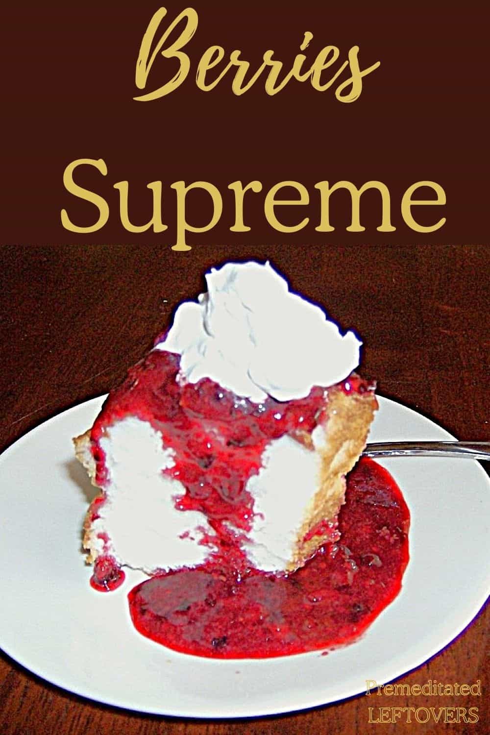 Berries Supreme topping drenching shortcake