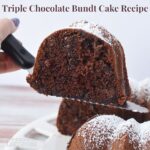 Easy Triple Chocolate Bundt Cake Recipe using a boxed cake mix, pudding, and chocolate chips.