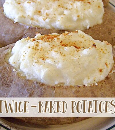 Twice Baked Potatoes