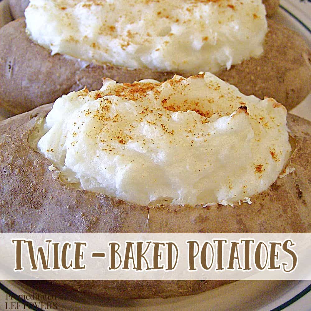 Twice Baked Potatoes Recipe