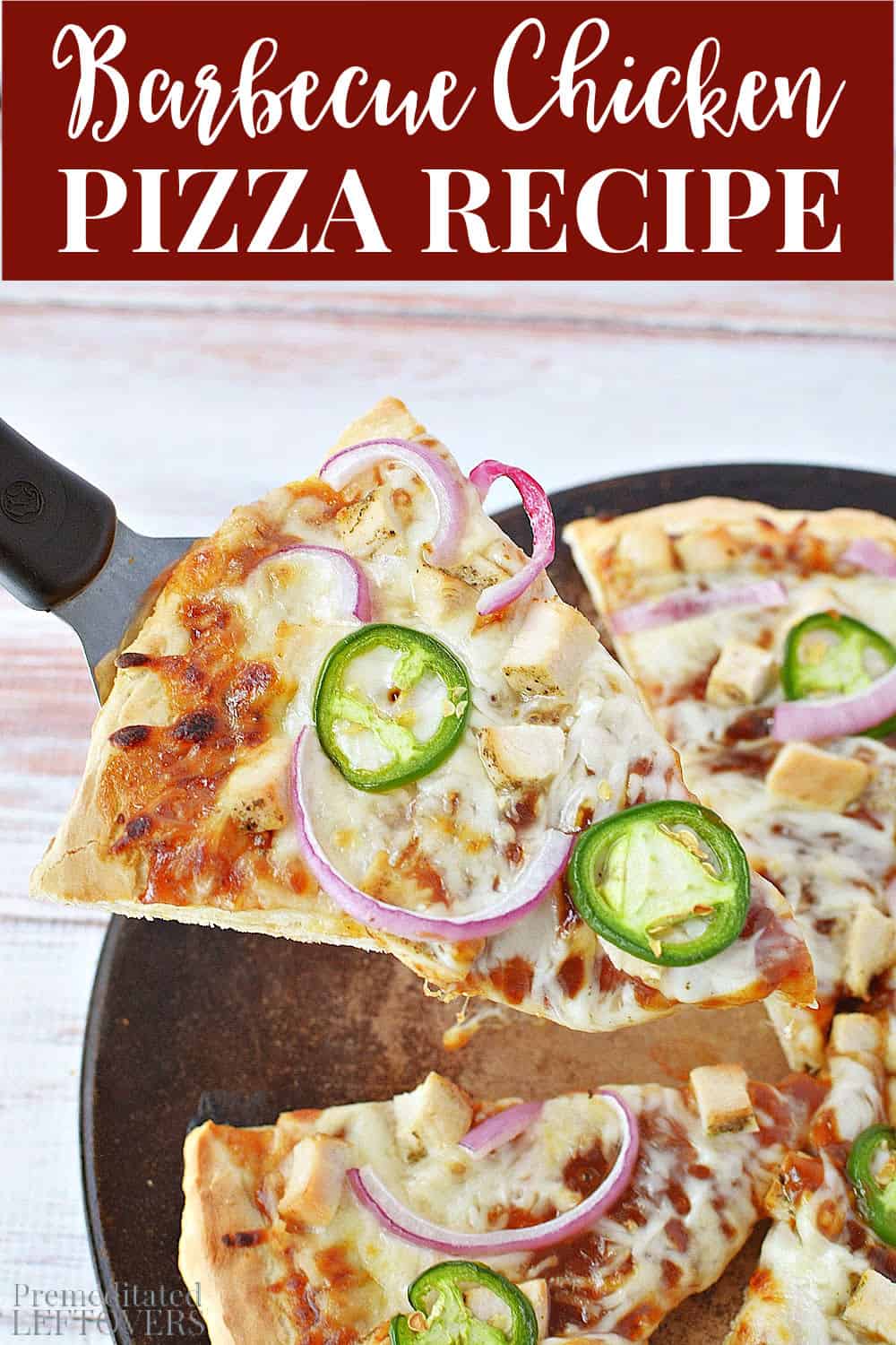 Homemade Barbecue Chicken Pizza Recipe