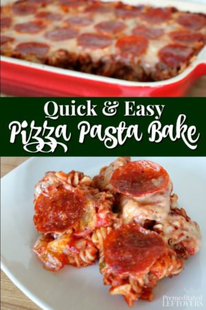 uick and easy pizza pasta bake