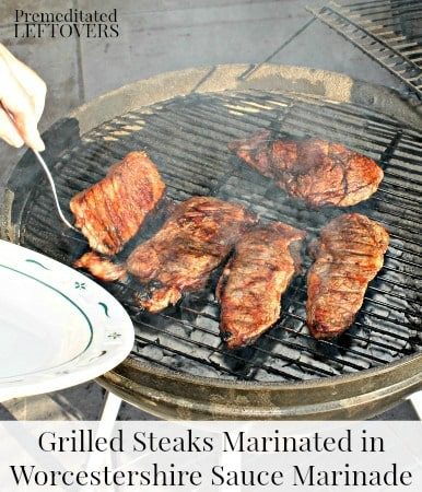 Grilled Steaks marinated in a worcestershire sauce marinade