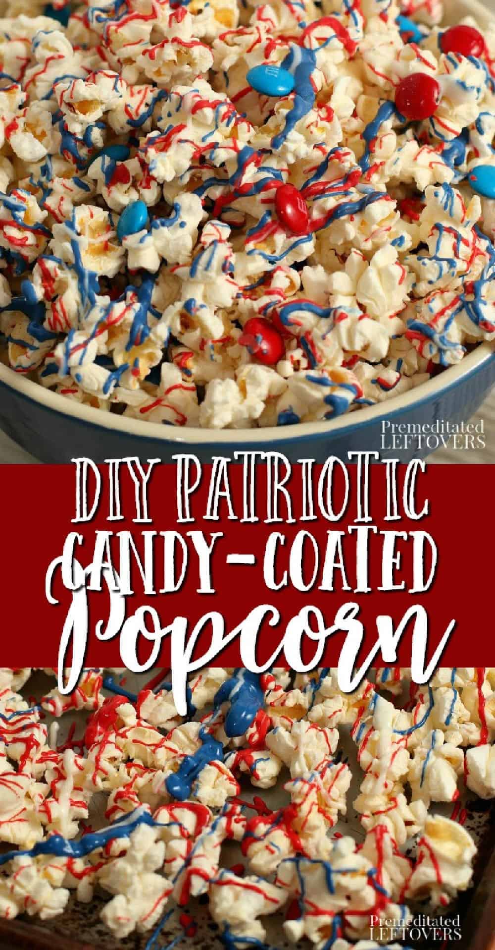 Patriotic Candy Popcorn Recipe with Red & Blue M&Ms