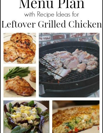 Meal Plan with Recipes for Leftover Grilled Chicken