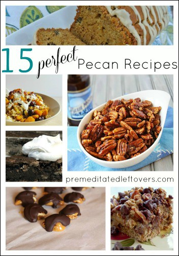 15 Delicious Pecan Recipes