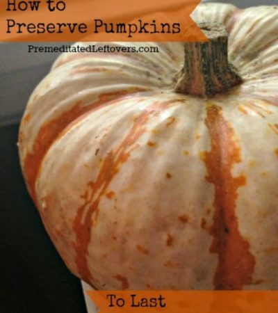How to preserve whole pumpkins to last all winter long
