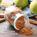 how to make apple pie spice mix - recipe and tips