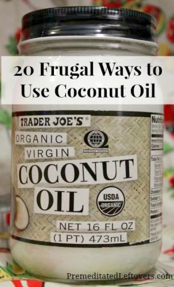 20 frugal ways to use coconut oil