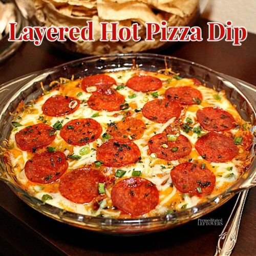 Easy Layered Hot Pizza Dip Recipe