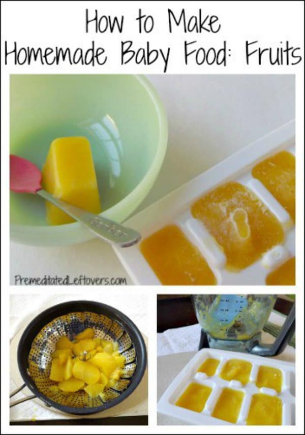 How to Start Making Homemade Baby Food: Fruits