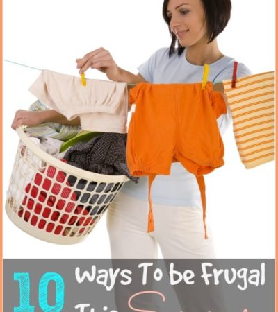10 Ways To Live Frugally This Summer