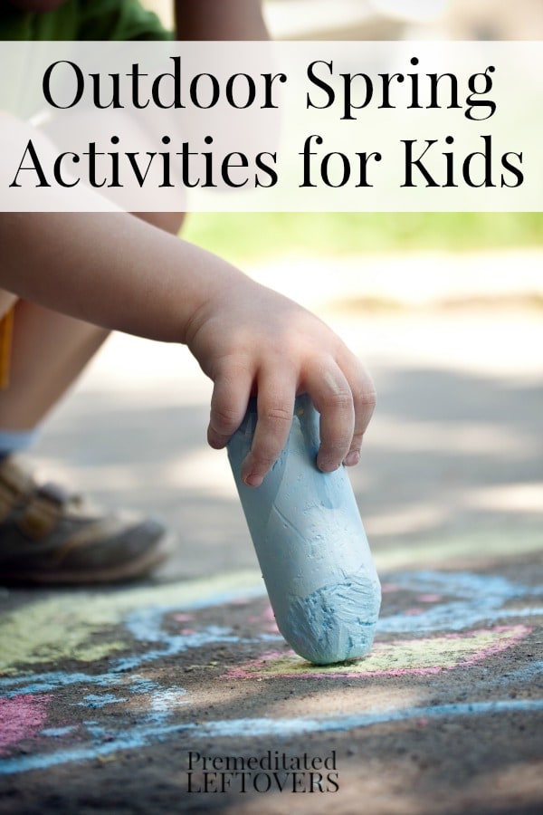 Outdoor Spring Activities for Kids including frugal outdoor activities for kids, outdoor activities for toddlers and outdoor activities for spring break.