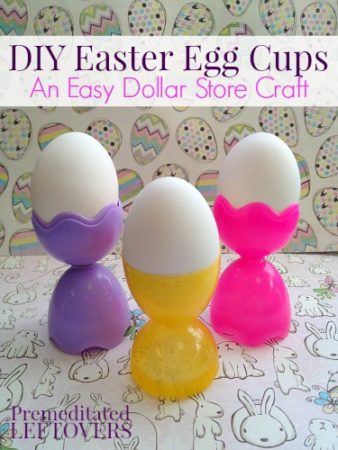 DIY Easter Egg Cups using plastic Easter eggs