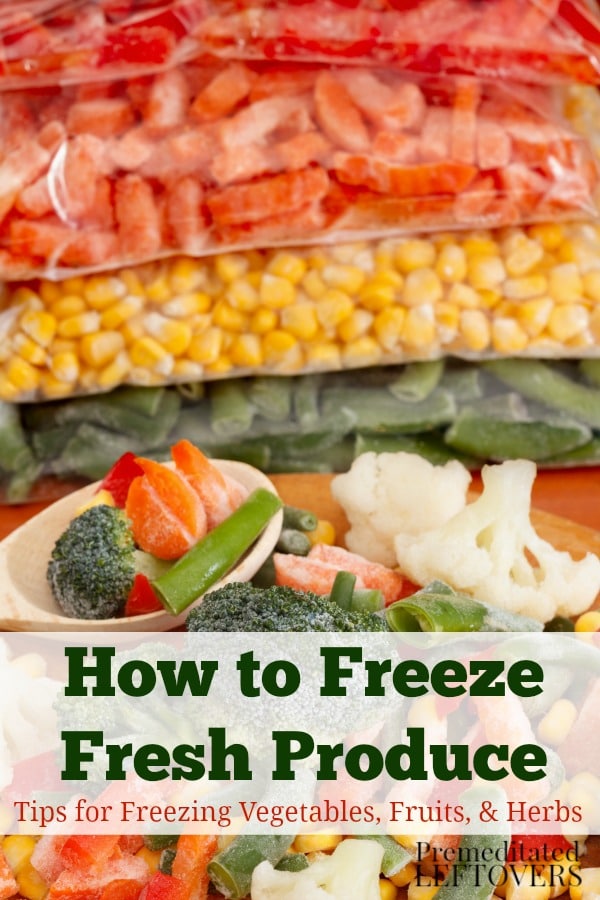Directions for Freezing Fresh Produce - How to Freeze Vegetables, Fruits, and Herbs. Tips for preparing, freezing and storing fruits, vegetables, and herbs.