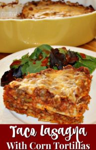 Corn Tortilla Taco Casserole Recipe - Tasty Taco Lasagna!