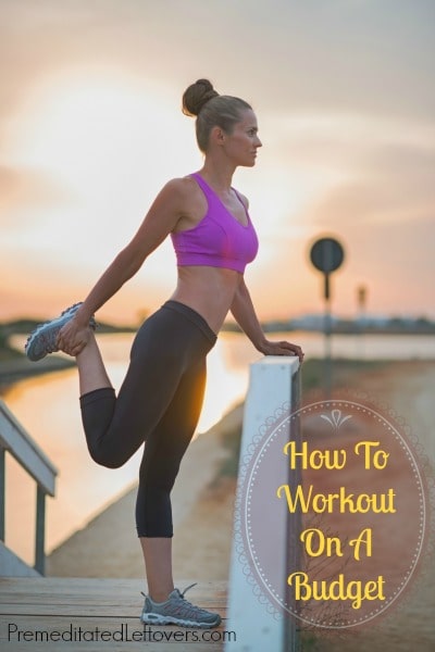 How To Workout On A Budget