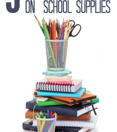 9 Ways to Save Money on Back To School Supplies
