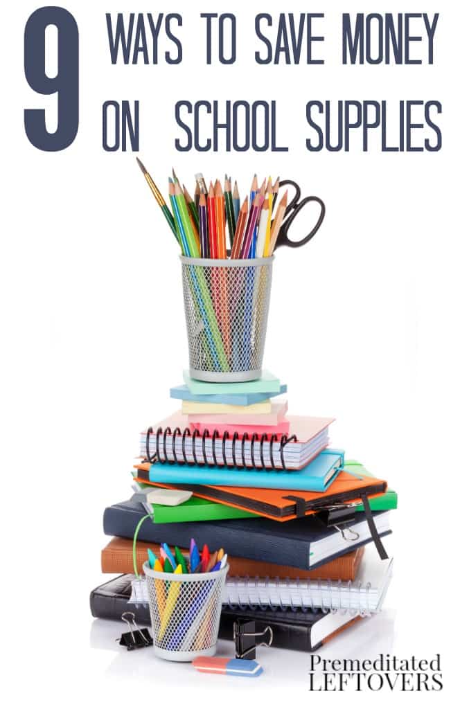 9 Ways to Save Money on Back To School Supplies - Tips and strategies to help you save money on school supplies when doing your Back to School shopping.