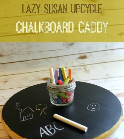 How to make an upcycled lazy Susan chalkboard