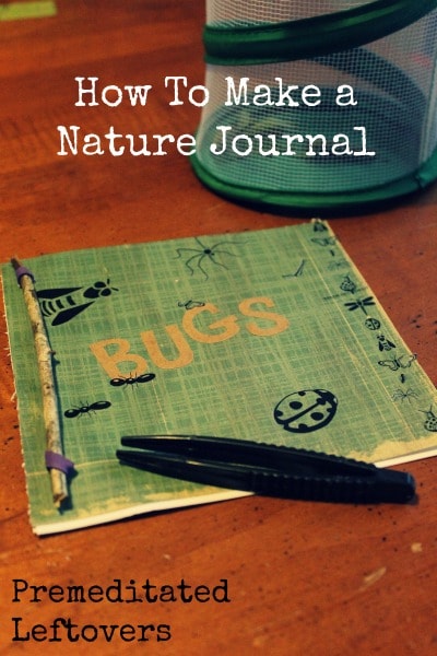How to Make a Nature Journal for Kids. Make homemade nature study journals with your child to record forest finds, create leaf rubbings, or to sketch in.