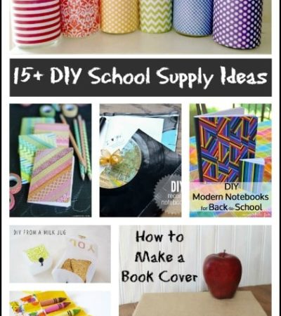 15 DIY School Supply Ideas and Upcycled School Supply Projects