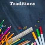8 Fun Back to School Traditions