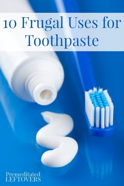 10 frugal uses for toothpaste around the home