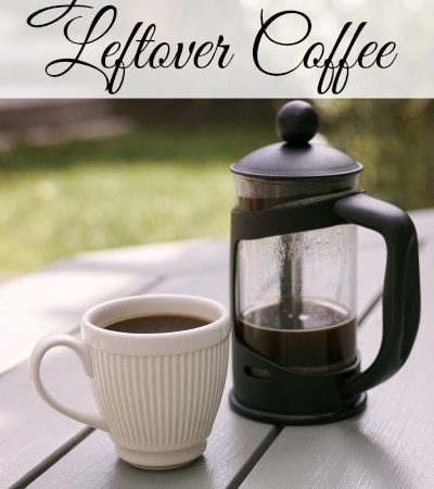 Great Uses for Leftover Coffee