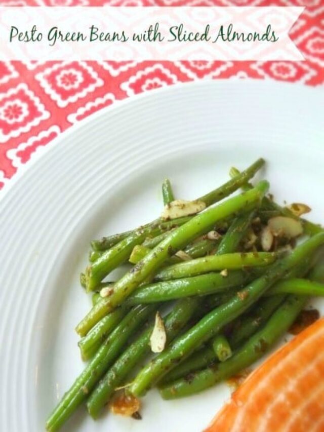 Pesto Green Beans with Sliced Almonds Story