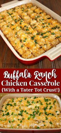 Easy buffalo ranch chicken casserole recipe with a tater tot crust.