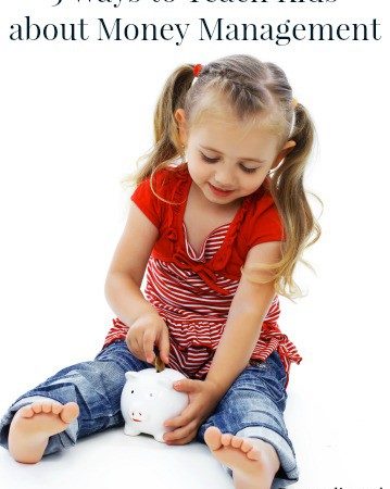 5 Ways tot Teach Kids about Money Management - try these simple ideas to help your kids develop good money management habits at an early age.